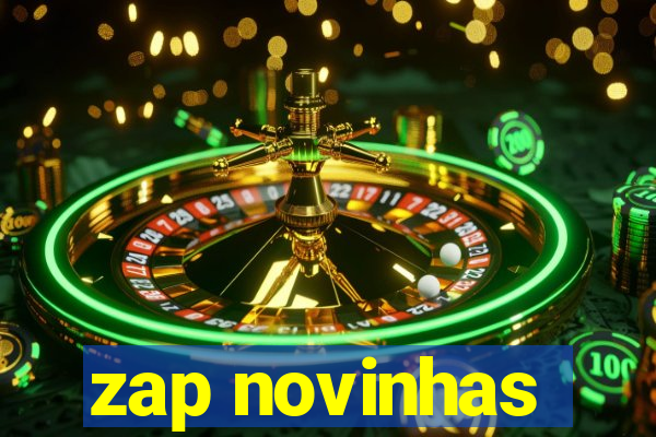 zap novinhas